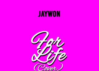 Jaywon - FOR LIFE (a Runtown rendition) Artwork | AceWorldTeam.com