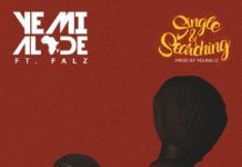 Yemi Alade ft. Falz - SINGLE & SEARCHING (prod. by Young D) Artwork | AceWorldTeam.com