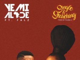 Yemi Alade ft. Falz - SINGLE & SEARCHING (prod. by Young D) Artwork | AceWorldTeam.com