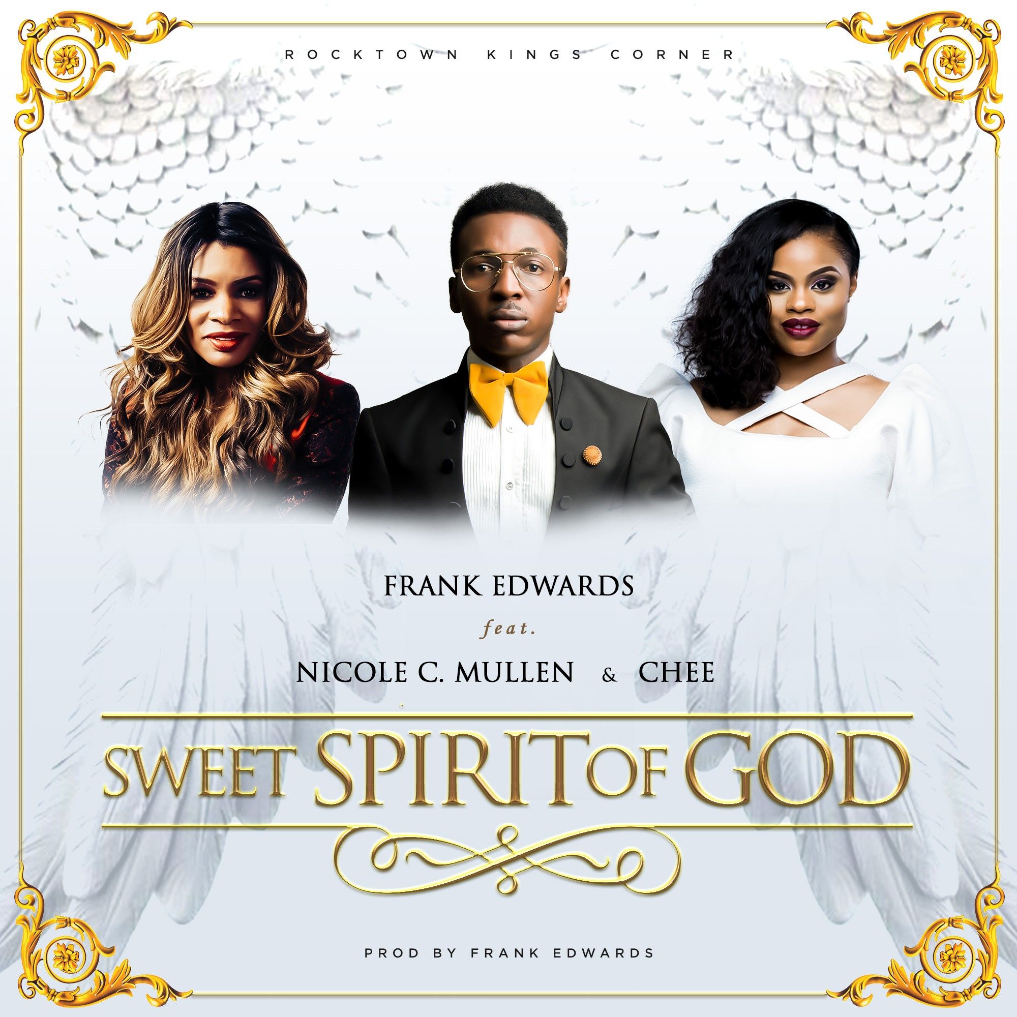 Frank Edwards ft. Nicole C. Mullen & Chee - SWEET SPIRIT OF GOD Artwork | AceWorldTeam.com