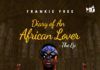 Frankie Free - DIARY OF AN AFRICAN LOVER (EP) Artwork | AceWorldTeam.com