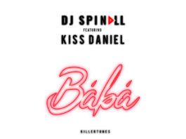 DJ Spinall ft. Kiss Daniel - BABA (prod. by KillerTunes) Artwork | AceWorldTeam.com