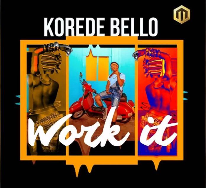 Korede Bello - WORK IT Artwork | AceWorldTeam.com