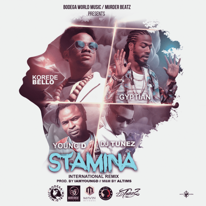Korede Bello, Gyptian, Young D & DJ Tunez - STAMINA (International Remix) Artwork | AceWorldTeam.com