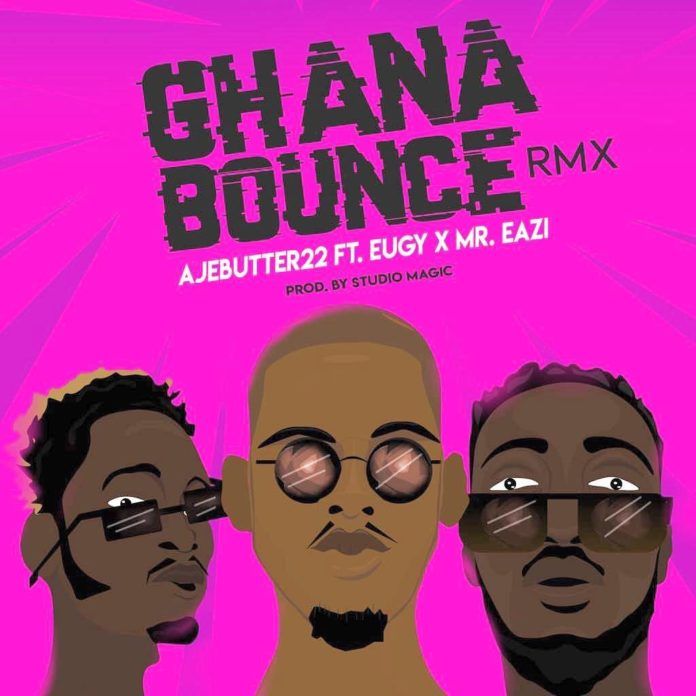 Ajebutter22 ft. Mr. Eazi & Eugy - GHANA BOUNCE (Remix) Artwork | AceWorldTeam.com