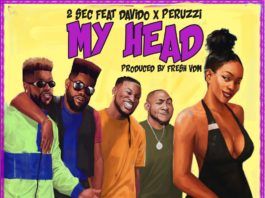 2Sec ft. DavidO & Peruzzi - MY HEAD (prod. by Fresh VDM) Artwork | AceWorldTeam.com