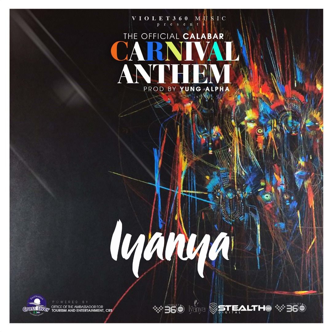 Iyanya - THE OFFICIAL CALABAR CARNIVAL ANTHEM (prod. by Yung Alpha) Artwork | AceWorldTeam.com