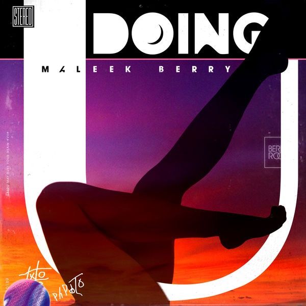 Maleek Berry - DOING U Artwork | AceWorldTeam.com