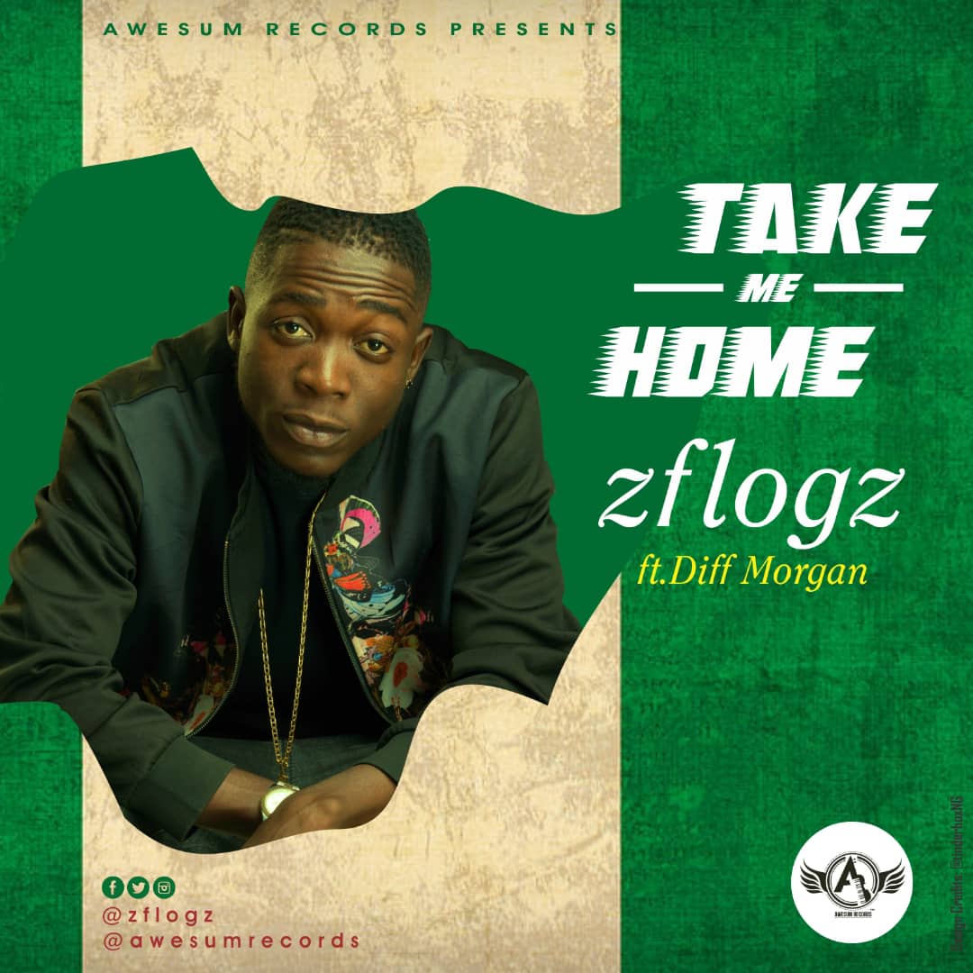 Zflogz ft. Diff Morgan - TAKE ME HOME (prod. by Eframe Sounds) Artwork | AceWorldTeam.com