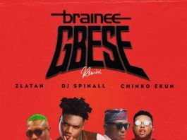 Brainee ft. Zlatan, Chinko Ekun & DJ Spinall - GBESE (Remix) Artwork | AceWorldTeam.com