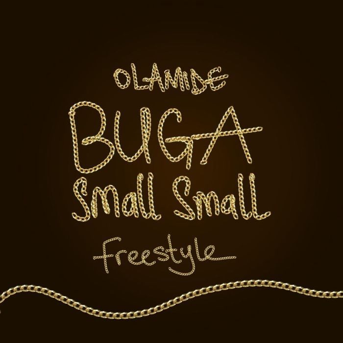 Olamide - BUGA SMALL SMALL (Freestyle) Artwork | AceWorldTeam.com