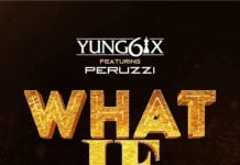 Yung6ix ft. Peruzzi - WHAT IF (prod. by Fresh VDM) Artwork | AceWorldTeam.com
