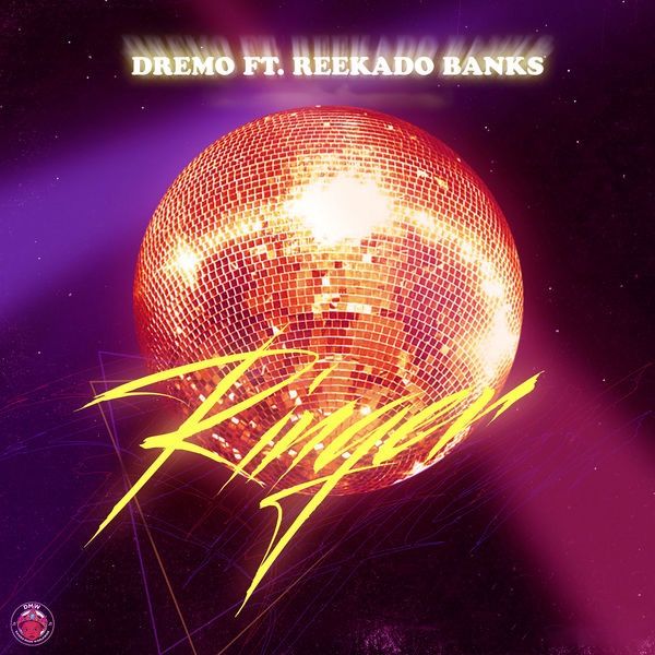 Dremo ft. Reekado Banks - RINGER (prod. by DaveMix/Lush Beatz) Artwork | AceWorldTeam.com
