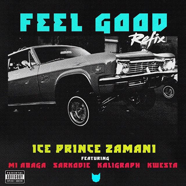 Ice Prince ft. M.I Abaga, Sarkodie, Kaligraph Jones & Kwesta - FEEL GOOD (Refix) Artwork | AceWorldTeam.com
