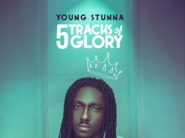 Young Stunna - 5 TRACKS OF GLORY (EP) Artwork | AceWorldTeam.com