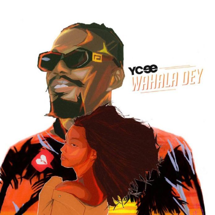 YCee - WAHALA DEY (prod. by J.Bidz & BallerTosh) Artwork | AceWorldTeam.com