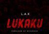 L.A.X - Lukaku (prod. by Bizzouch) Artwork | AceWorrldTeam.com