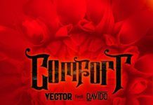 Vector – Comfort (feat. Davido) Artwork | AceWorldTeam.com