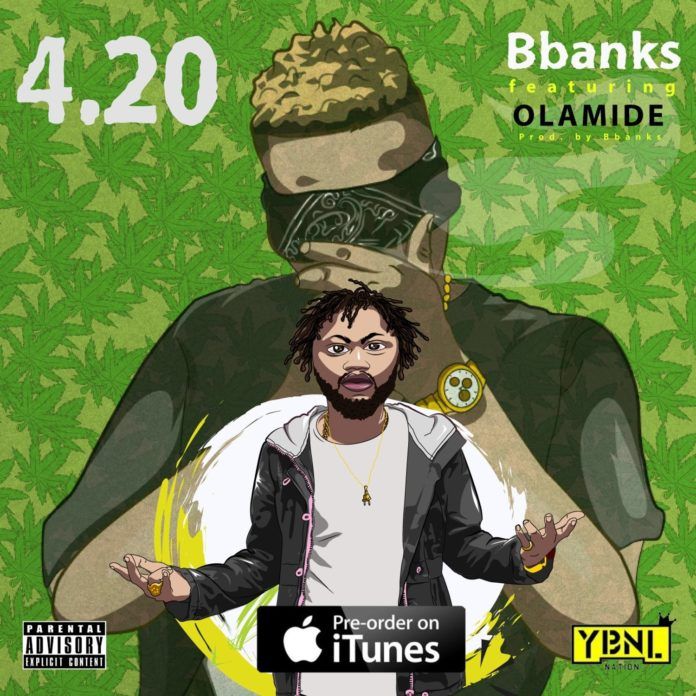 Bbanks – 4.20 (feat. Olamide) Artwork | AceWorldTeam.com