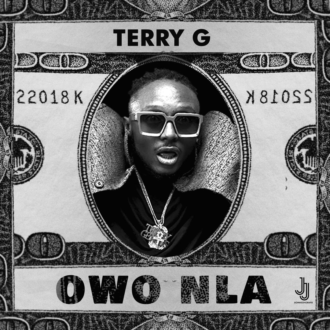 Terry G - Owo Nla Artwork | AceWorldTeam.com