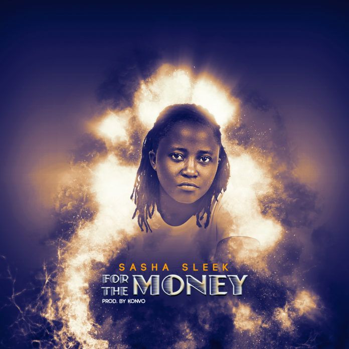 Sasha Sleek - For The Money (prod. by Konvo) Artwork | AceWorldTeam.com Sasha Sleek - For The Money (prod. by Konvo) Artwork | AceWorldTeam.com