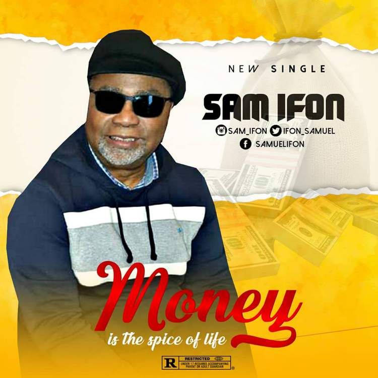 Sam Ifon - Money Is The Spice Of Life (Artwork) | AceWorldTeam.com