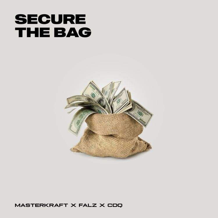 Masterkraft, Falz & CDQ - Secure the Bag (Artwork) | AceWorldTeam.com
