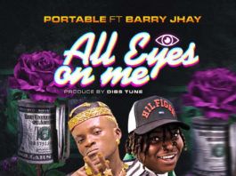 Portable - All Eyes On Me (feat. Barry Jhay) Artwork | AceWorldTeam.com