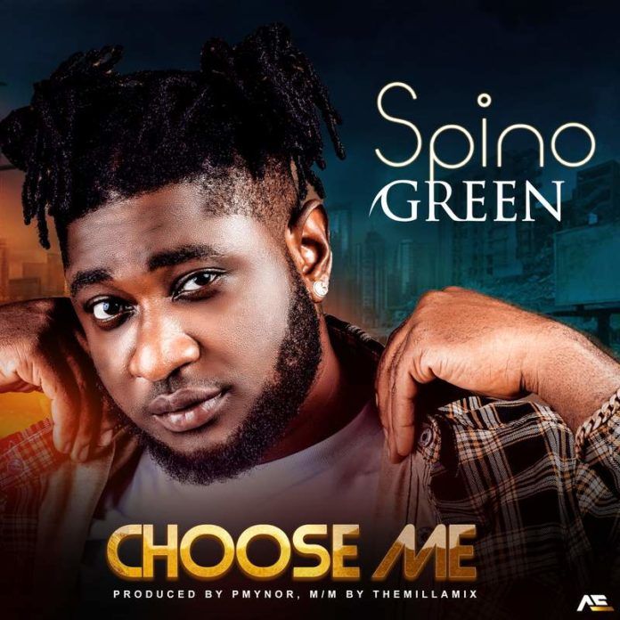 Spino Green - Choose Me (prod. by P.Mynor Beatz) Artwork | AceWorldTeam.com