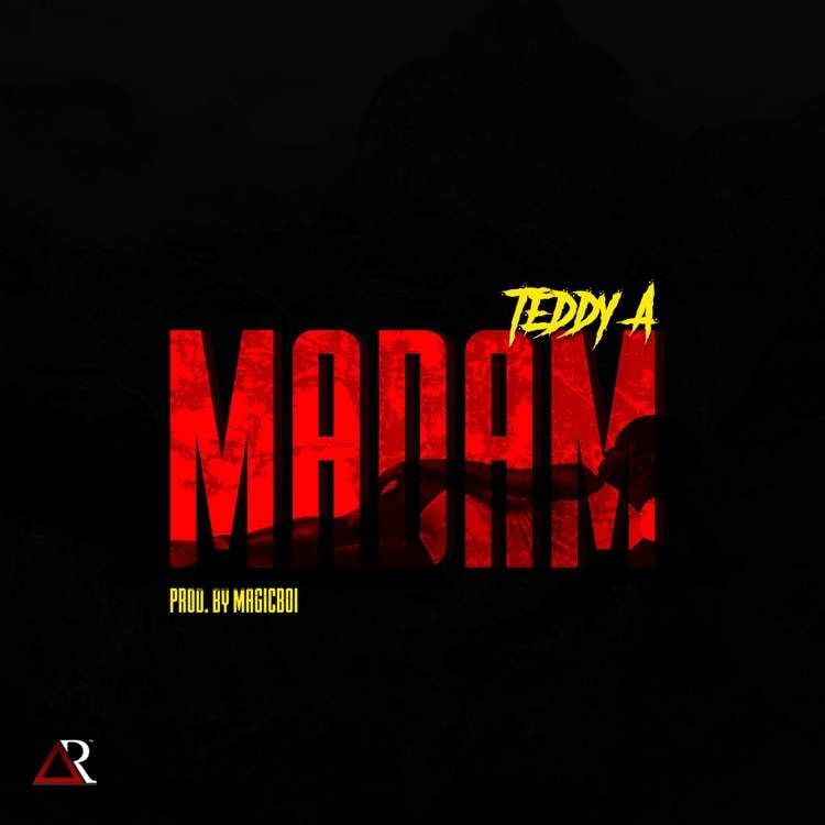 Teddy-A - Madam (prod. by Magicboi) Artwork | AceWorldTeam.com