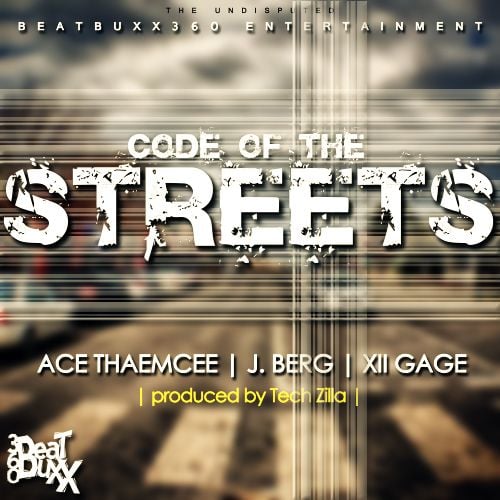 Ace ThaEmcee ft. J. Berg & XII Gage - CODE OF THE STREETS [Official Video] Artwork | AceWorldTeam.com