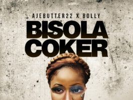 Ajebutter22 & Bolly - BISOLA COKER [prod. by DJ Java] Artwork | AceWorldTeam.com