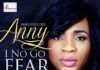 Anny - I NO GO FEAR [prod. by Mayo] Artwork | AceWorldTeam.com