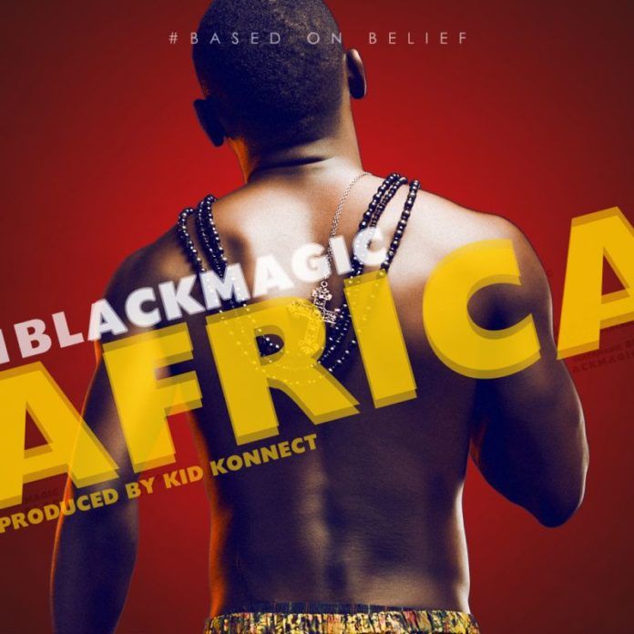 BlackMagic - AFRICA [prod. by Kid Konnect] Artwork | AceWorldTeam.com