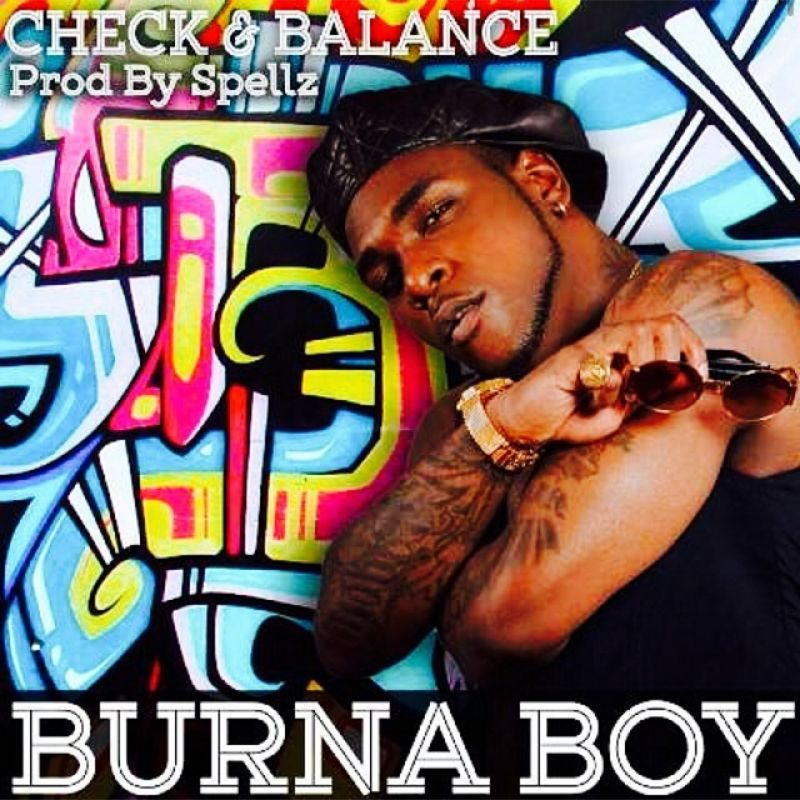 Burna Boy - CHECK & BALANCE [prod. by Spellz] Artwork | AceWorldTeam.com