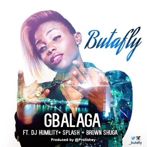 Butafly ft. DJ Humility, Splash & Brown Shuga - GBALAGA [prod. by Prolishey] Artwork | AceWorldTeam.com
