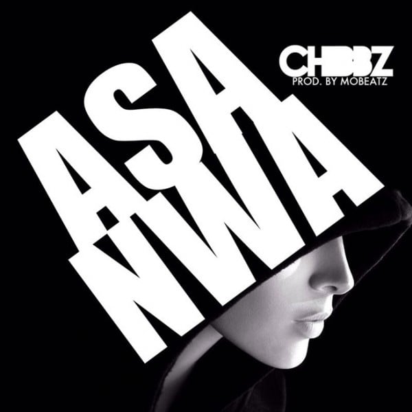 Chibbz - ASA NWA [prod. by Mobeatz] Artwork | AceWorldTeam.com