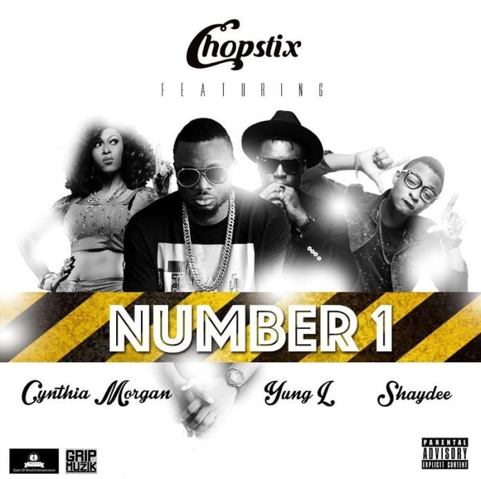 Chopstix ft. Cynthia Morgan, Yung L & ShayDee - NUMBER 1 Artwork | AceWorldTeam.com