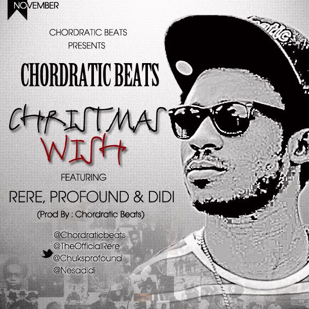 Chordratic Beats ft. Rere, Profound & Didi - CHRISTMAS WISH Artwork | AceWorldTeam.com