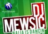DJ Mewsic - NAIJA IS DANCING Mixtape Vol. 12 [Front] Artwork | AceWorldTeam.com