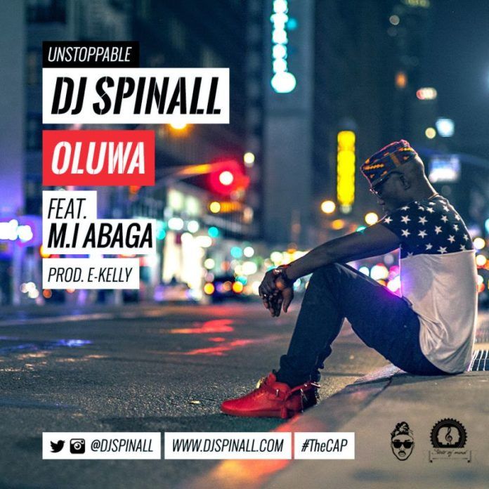 DJ Spinall ft. M.I & Byno - OLUWA [prod. by E-Kelly] Artwork | AceWorldTeam.com