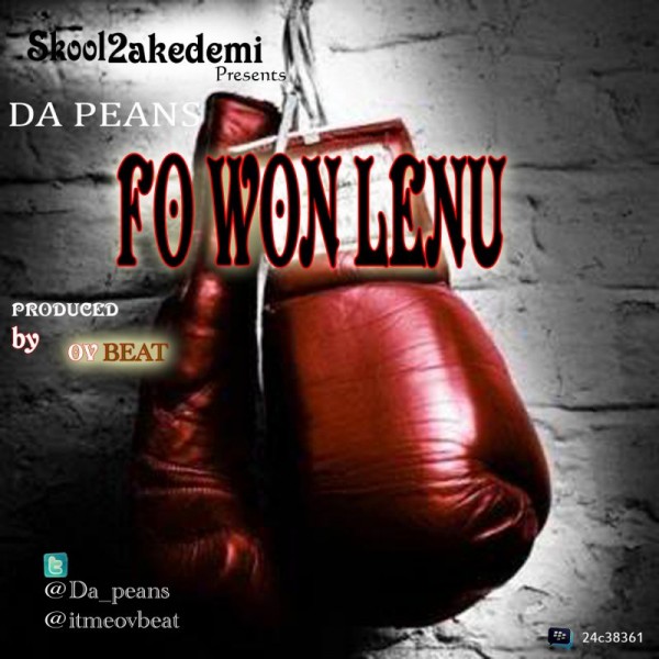 Da Peans - FO WON LENU [prod. by OV Beat] Artwork | AceWorldTeam.com