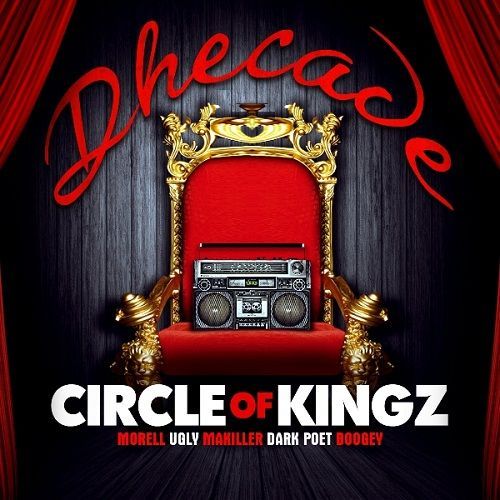 Dhecade ft. Morell, Ugly, Makiller, Dark Poey & Boogey - CIRCLE OF KINGZ Artwork | AceWorldTeam.com