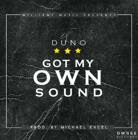 Duno - GOT MY OWN SOUND [prod. by Michael Excel] Artwork | AceWorldTeam.com
