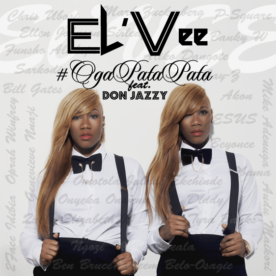 El'Vee ft. Don Jazzy - OGA PATA PATA [prod. by Sarz] Artwork | AceWorldTeam.com