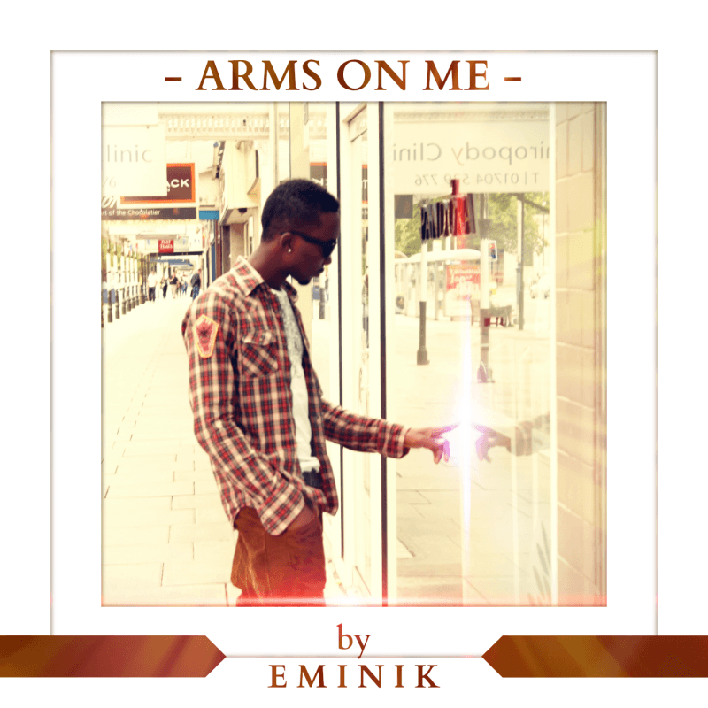 Eminik - ARMS ON ME [Freestyle] Artwork | AceWorldTeam.com