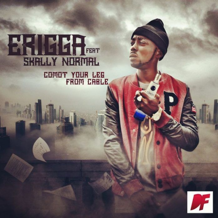 Erigga ft. Skally Normal - COMOT LEG FROM CABLE Artwork | AceWorldTeam.com