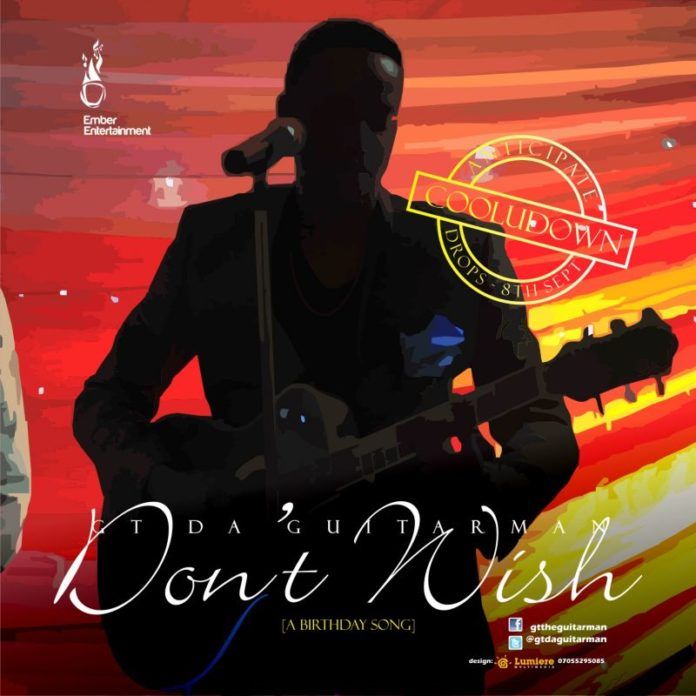 GT Da Guitarman - DON'T WISH [a Birthday song ~ prod. by Freq] Artwork | AceWorldTeam.com