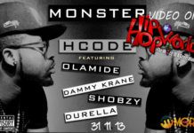 HCode ft. Olamide, Dammy Krane, Shobzy & Durella – MONSTER Remix [Official Video] Artwork | AceWorldTeam.com