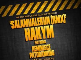 Hakym ft. Reminisce & Patoranking - SALAMUALEKUN [Remix] Artwork | AceWorldTeam.com